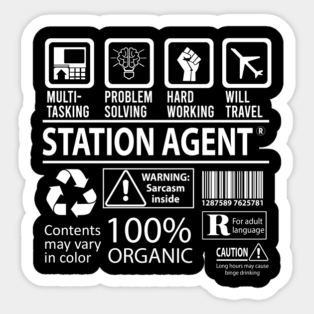 Station Agent T Shirt - MultiTasking Certified Job Gift Item Tee Sticker by Aquastal